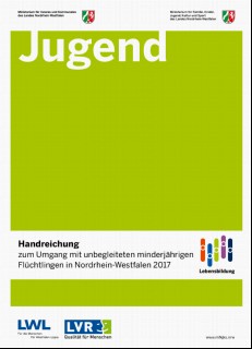 Vorschaubild 1: Handreichung zum Umgang mit unbegleiteten minderjährigen Flüchtlingen in Nordrhein-Westfalen 2017