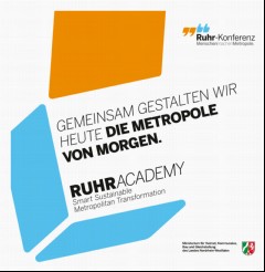 Vorschaubild 1: Ruhr Academy Smart Sustainable Gemeinsam gestalten wir heute die Metropole von morgen.